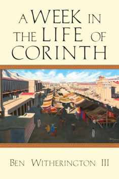 A Week in the Life of Corinth (A Week in the Life Series)
