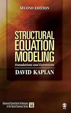 Structural Equation Modeling: Foundations and Extensions (Advanced Quantitative Techniques in the Social Sciences)