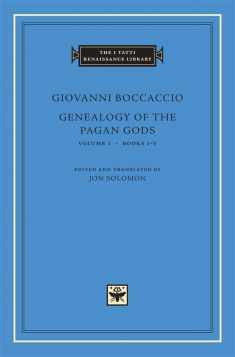 Genealogy of the Pagan Gods, Volume 1: Books I–V (The I Tatti Renaissance Library)