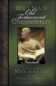 Holman Old Testament Commentary - Isaiah (Volume 15)