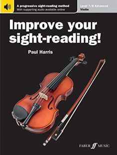 Improve Your Sight-reading! Violin, Level 7-8: A Progressive, Interactive Approach to Sight-reading (Faber Edition: Improve Your Sight-Reading)