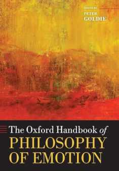 The Oxford Handbook of Philosophy of Emotion (Oxford Handbooks)