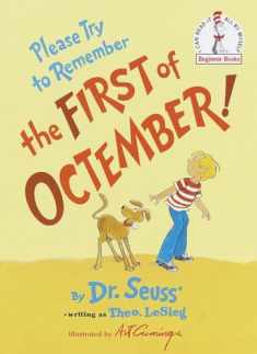 Please Try to Remember the First of Octember! (Beginner Books)