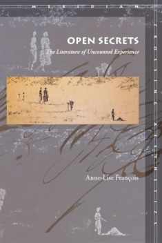Open Secrets: The Literature of Uncounted Experience (Meridian: Crossing Aesthetics)