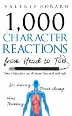 Character Reactions from Head to Toe (Indie Author Resources)