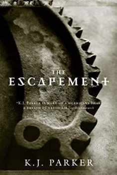 The Escapement (Engineer Trilogy, 3)