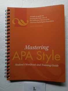 Mastering APA Style: Student's Workbook and Training Guide