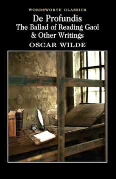 De Profundis: The Ballad of Reading Gaol and Other Writings