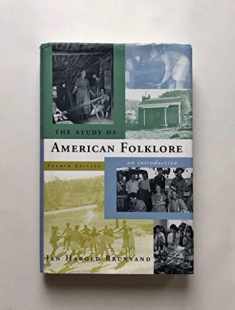 The Study of American Folklore: An Introduction (4th Edition)