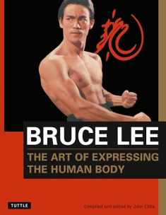 Bruce Lee The Art of Expressing the Human Body (Orphans' Home Cycle)