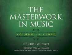 The Masterwork in Music: Volume III, 1930 (Volume 3) (Dover Books On Music: Analysis)