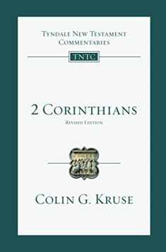 2 Corinthians: An Introduction and Commentary (Volume 8) (Tyndale New Testament Commentaries)