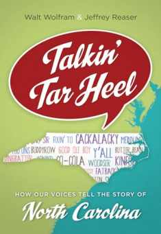 Talkin' Tar Heel: How Our Voices Tell the Story of North Carolina