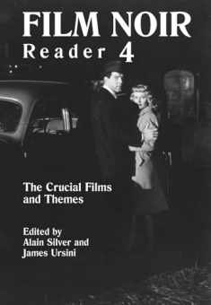 Film Noir Reader 4: The Crucial Films and Themes (Limelight)