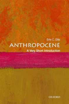 Anthropocene: A Very Short Introduction (Very Short Introductions)