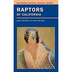 Raptors of California (Volume 82) (California Natural History Guides)