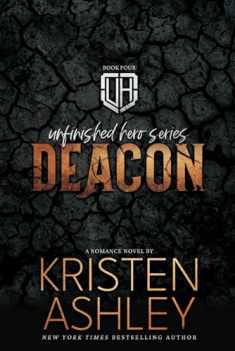 Deacon (The Unfinished Hero Series)