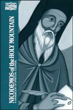 Nicodemos of the Holy Mountain: A Handbook of Spiritual Counsel (Classics of Western Spirituality (Paperback))