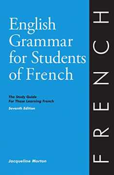 English Grammar for Students of French (O & H Study Guides) (English and French Edition)