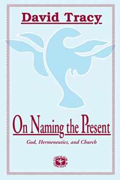 On Naming the Present (Concilium)