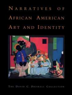 Narratives of African American Art and Identity: The David C. Driskell Collection
