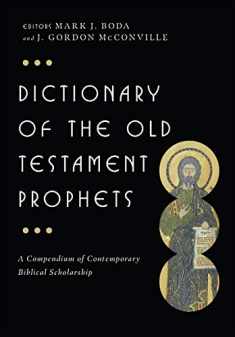 Dictionary of the Old Testament: Prophets (The IVP Bible Dictionary Series)