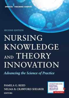 Nursing Knowledge and Theory Innovation, Second Edition: Advancing the Science of Practice