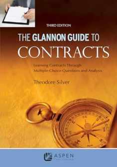Glannon Guide to Contracts: Learning Contracts Through Multiple-Choice Questions and Analysis (Glannon Guides Series)