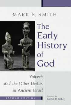 The Early History of God: Yahweh and the Other Deities in Ancient Israel (The Biblical Resource Series (BRS))