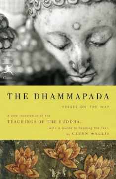 The Dhammapada: Verses on the Way (Modern Library Classics)