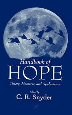 Handbook of Hope: Theory, Measures, and Applications