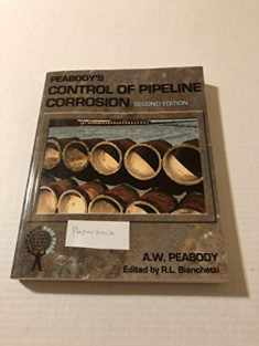Peabody's Control of Pipeline Corrosion (2nd Edition)