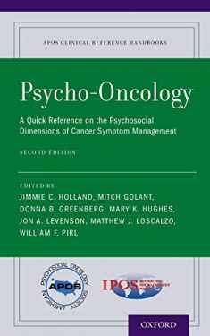 Psycho-Oncology: A Quick Reference on the Psychosocial Dimensions of Cancer Symptom Management (APOS Clinical Reference Handbooks)