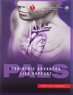 Pediatric Advanced Life Support Provider Manual