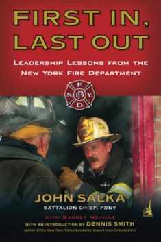 First In, Last Out: Leadership Lessons from the New York Fire Department