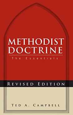 Methodist Doctrine: The Essentials, Revised Edition