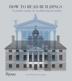 How to Read Buildings: A Crash Course in Architectural Styles
