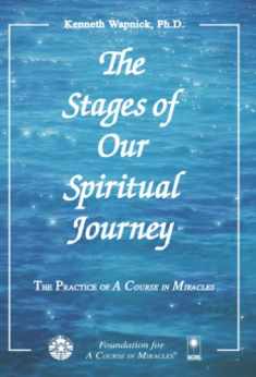 The Stages of Our Spiritual Journey