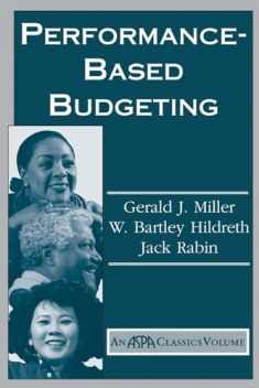 Performance Based Budgeting (ASPA Classics (Paperback))