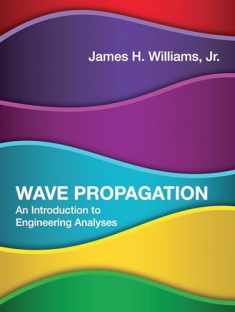 Wave Propagation: An Introduction to Engineering Analyses (Mit Press)