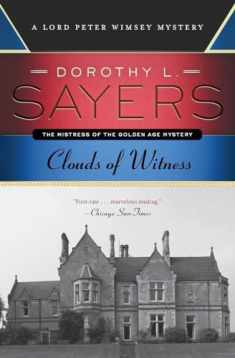 Clouds of Witness: A Lord Peter Wimsey Mystery (Lord Peter Wimsey Mysteries)