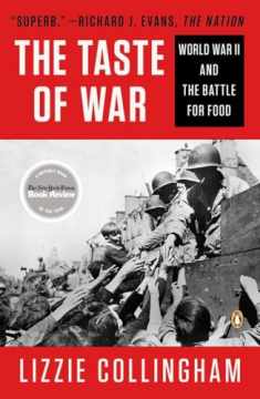 Taste of War: World War II and the Battle for Food