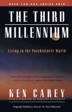 The Third Millennium: Living in the Posthistoric World