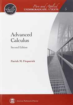 Advanced Calculus (Pure and Applied Undergraduate Texts: The Sally Series) (Pure and Applied Undergraduate Texts: The Sally Series, 5)