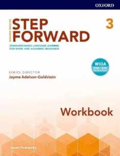 Step Forward 2E Level 3 Workbook: Standards-based language learning for work and academic readiness