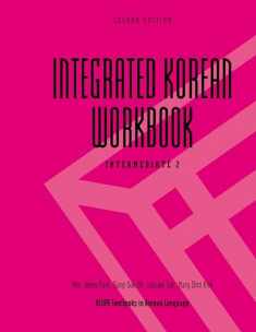 Integrated Korean Workbook: Intermediate 2, Second Edition (Klear Textbooks in Korean Language) (Korean and English Edition)