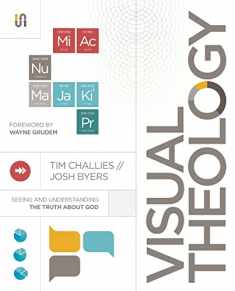 Visual Theology: Seeing and Understanding the Truth About God