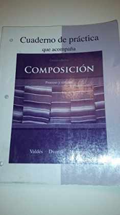 Cuaderno de práctica to accompany Composición: Proceso y síntesis