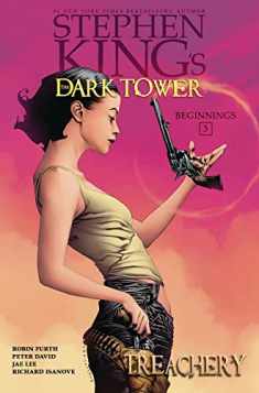 Treachery (3) (Stephen King's The Dark Tower: Beginnings)