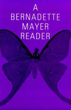 A Bernadette Mayer Reader (New Directions Paperbook)